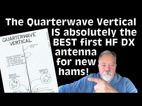 The Quarterwave Vertical is the Best HF DX Antenna for Beginners