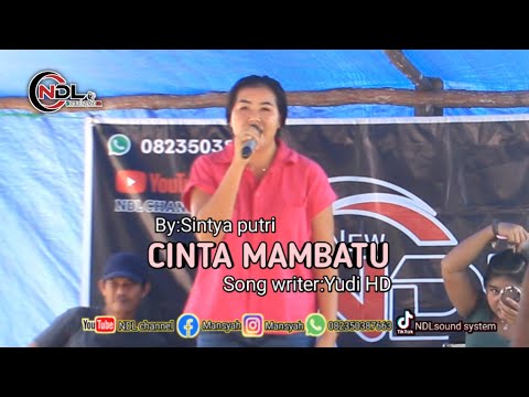 "CINTA MAMBATU" song writer Yudi HD || By:SINTYA PUTRI||