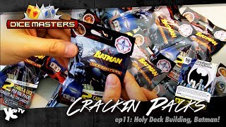 Holy Deck Building, Batman! 15 Dice Masters Booster Packs &amp; 2 Team Builds - Crackin&#39; Packs Ep11