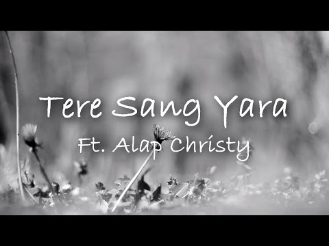 Alap Christy Tere sang yara