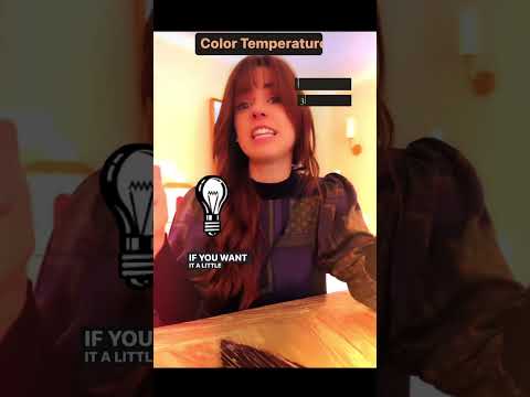 Which Color Temperature (Kelvin) is best when choosing a light bulb?💡