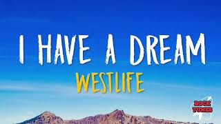 Westlife - I Have a Dream (Lyrics)