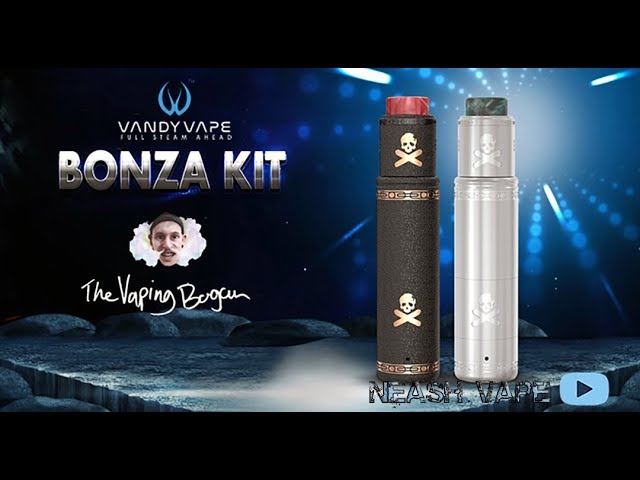 Bonza 1.5 Mech Kit by Vaping Bogan and Vandy Vape - Ouch!