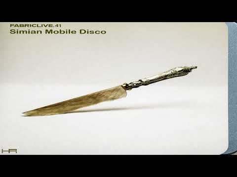 FABRICLIVE. 41 - Simian Mobile Disco (2008) [Continuous Mix]