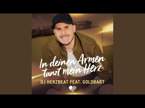 In Deinen Armen tanzt mein Herz (feat. Goldbart) (Extended Mix)
