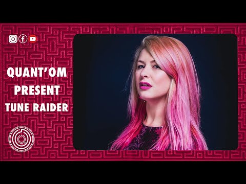 Quant’Om & friends - TUNE RAIDER 🇿🇦