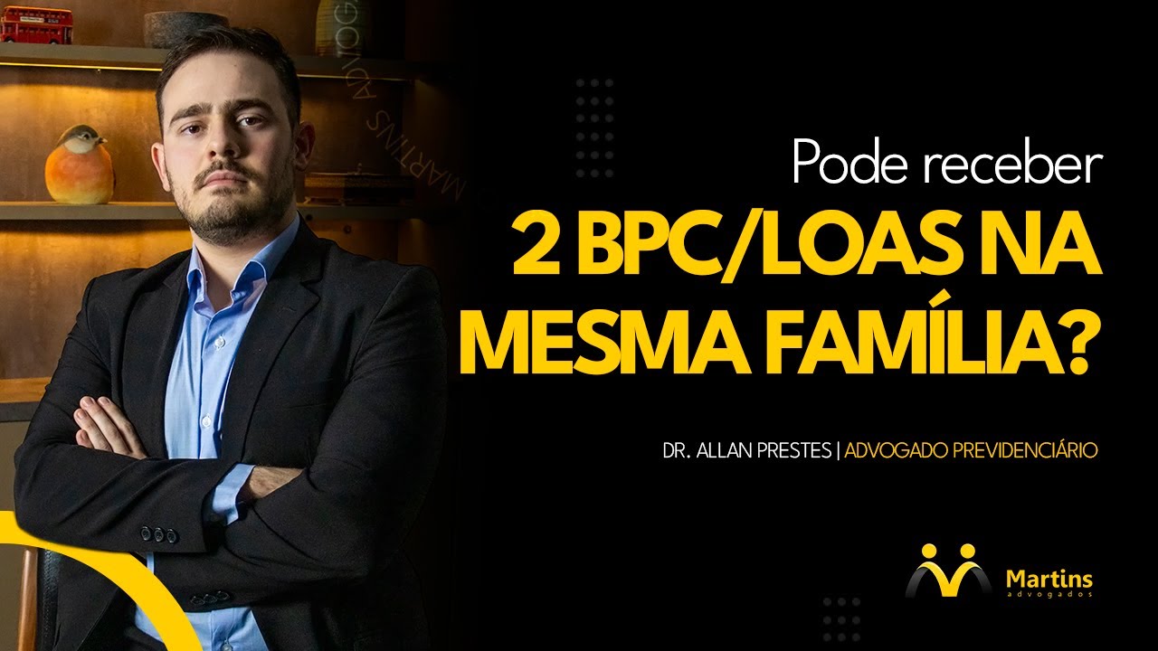 BPC-LOAS : É possível receber dois benefícios na mesma família?