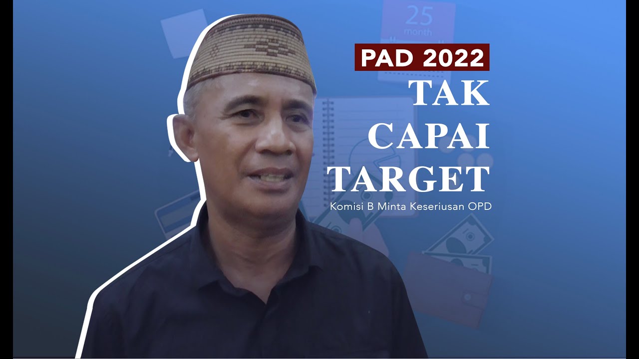 PAD 2022 Tak Capai Target, Komisi B Minta Keseriusan OPD