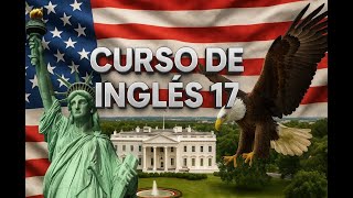 Curso de Inglés 17 🇺🇸 | Aprende Inglés Fácil y Rápido Paso a PasoVocabulario en inglés.