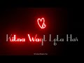 Jannat Ko Pane Me Kitna Waqt Lagta Hai Arjit Singh Song T Series Official Song Status Heart