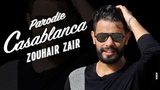 ZOUHAIR ZAIR - PARODIE CASABLANCA ( Exclusive Funny Video ) زهير زائر پارودي كازابلانكا