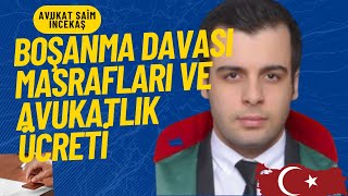 Boşanma Davası Açma Ücreti  - Boşanma Davası Avukat Ücreti - 2025 Yılı