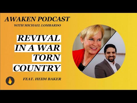 "Revival in a War Torn County" w/ Heidi Baker @irisglobal