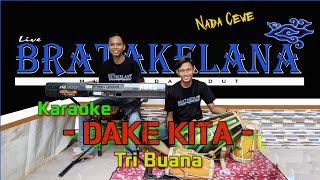 Download lagu DEKE KITA Karaoke KENDANG RAMPAK Version (Tri Buana) Nada Cewe mp3