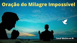 Orao do Milagre impossvel