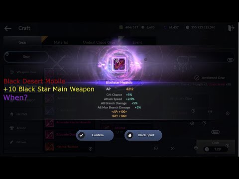 Black Desert Mobile Black Star +10 Main Weapon REVEALED