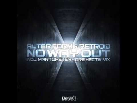Alter Form & Retroid - No Way Out