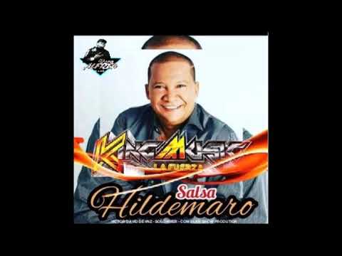 SALSA HILDEMARO MIX KING MUSIC FT DJ ALFRED independiente