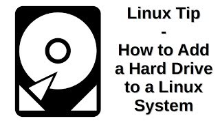 Download the video "Linux Tip | How to Add a Hard Drive to a Linux System"