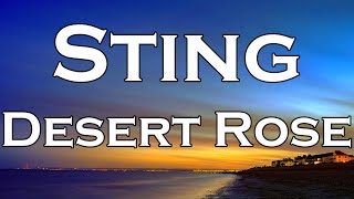 Sting - Desert Rose (Lyrics)