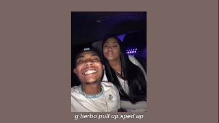g herbo pull up sped up