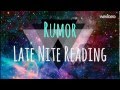 Rumor - Late Nite Reading (lyrics) 
