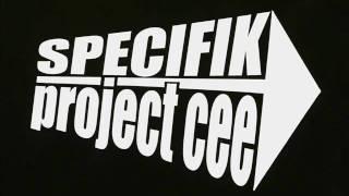 Specifik & Project Cee - Lick A Shot - 2007