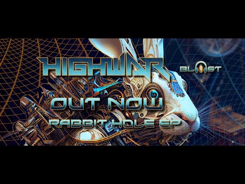 HIGHWAR RABBIT HOLE EP OUT NOW!!
