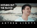 Nothing But The Blood