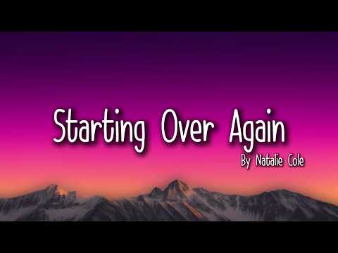 Starting Over Again - Natalie Cole(Lyrics) 