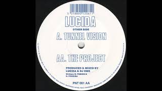 Lucida - Tunnel Vision
