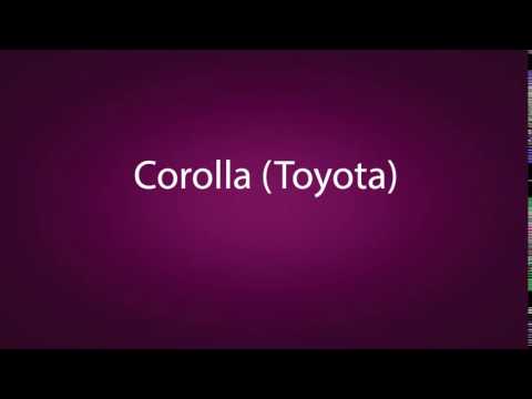 How to pronounce Corolla (Toyota)