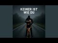 keiner ist wie du