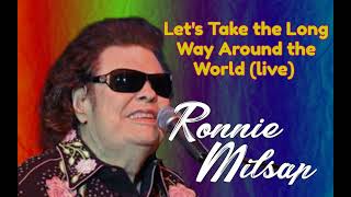 Let's Take the Long Way Around the World (live)