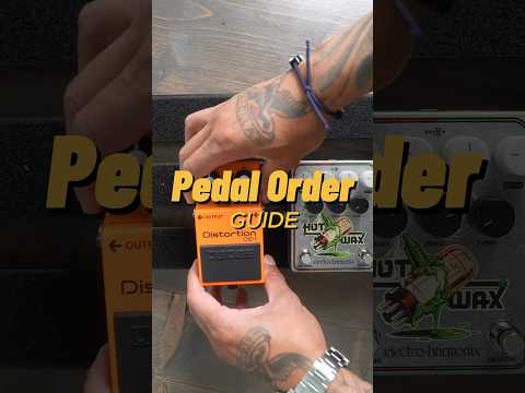 Pedal Order Explained!  Simple Guide