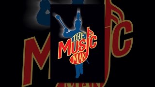 Meredith Willson's The Music Man