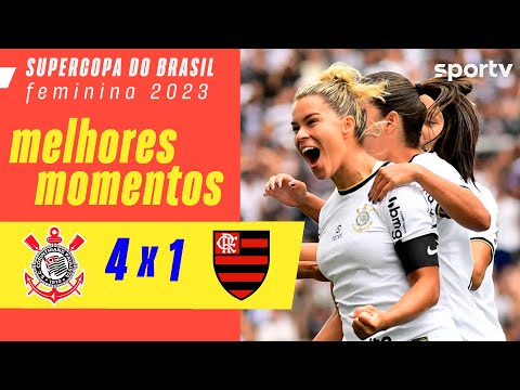 CORINTHIANS 4 X 1 FLAMENGO | MELHORES MOMENTOS | FINAL DA SUPERCOPA FEMININA 2023 | sportv