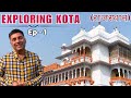 EP - 1 Exploring Kota, Rajasthan | Famous Heeng Kachori, Garh Palace, Sevan Wonders Park