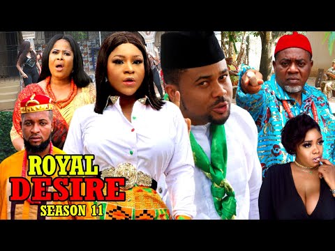 ROYAL DESIRE SEASON 11 (Trending New Movie HD)Destiny Etiko 2021 Latest Nigerian Nollywood Movie