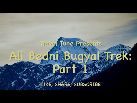 Ali Bedni Bugyal Trek: Part 1| Lohajung | Didina | Roopkund | Haridwar | Devprayag