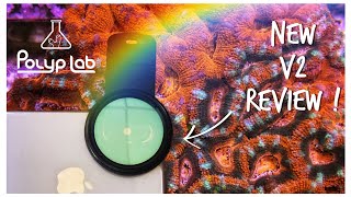 New Version 2 PolypLab Coral View Lens Review with Side by Side Comparisons