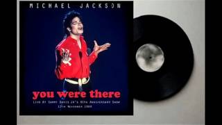 Michael Jackson - You Were There (2017 Remastered) (Audio Quality CDQ)