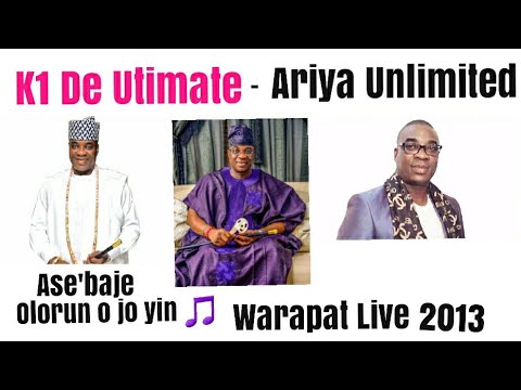 WASIU AYINDE Ariya Unlimited - E YONU SIMI | K1 De Ultimate - Kwam 1