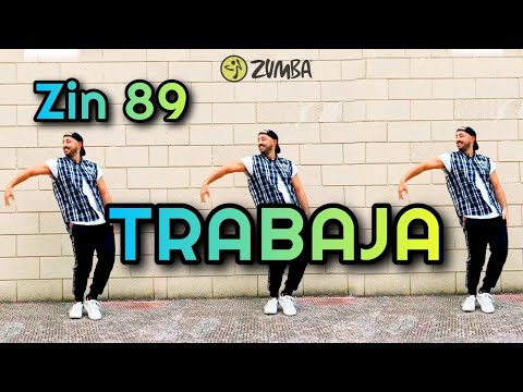 Zin 89 - Trabaja - Dj Ricky luna feat. Dan Sur & Dj Hightimes - Zumba choreo official.