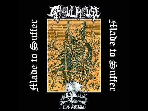 Ghoulhouse, Dead Animal – Made To Suffer (2021 Death Metal,Modern Grind/Sweden, Canada, USA, UK)