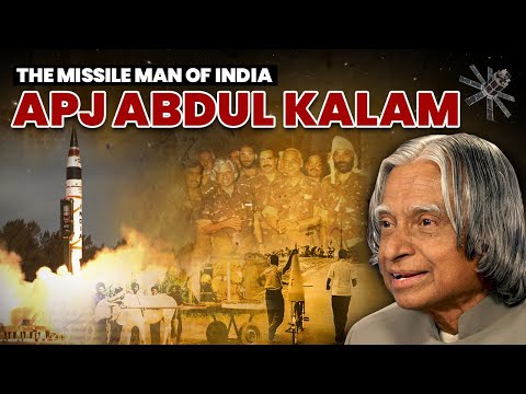 Dr. A.P.J. Abdul Kalam: The Missile Man of India | The Man Behind India’s Biggest Scientific Dreams