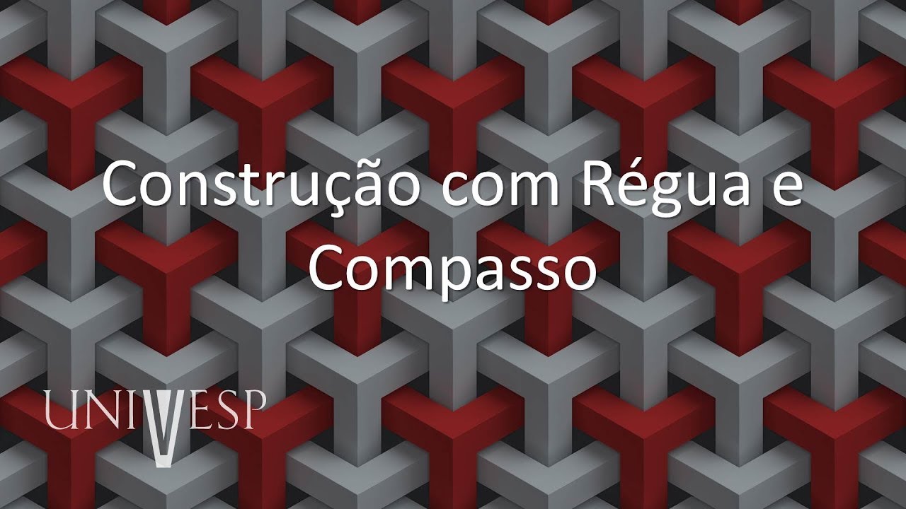 Geometria Espacial - Aula 11 - Construção com régua e compasso
