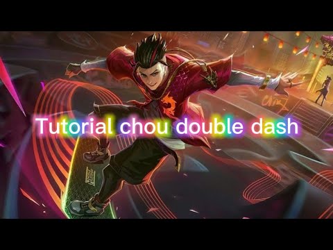 Tutorial chou double dash #tutorial #chou #mlbb