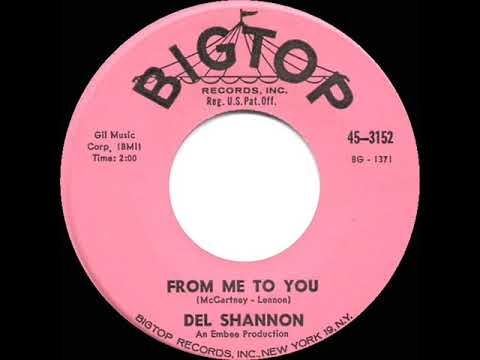 1963 Del Shannon - From Me To You