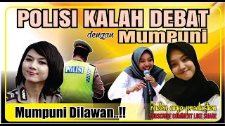 Download lagu Polisi kalah debat mumpuni dilawan.! Ceramah ngapak lucu ustadzah mumpuni handayayekti terbaru 2021 mp3
